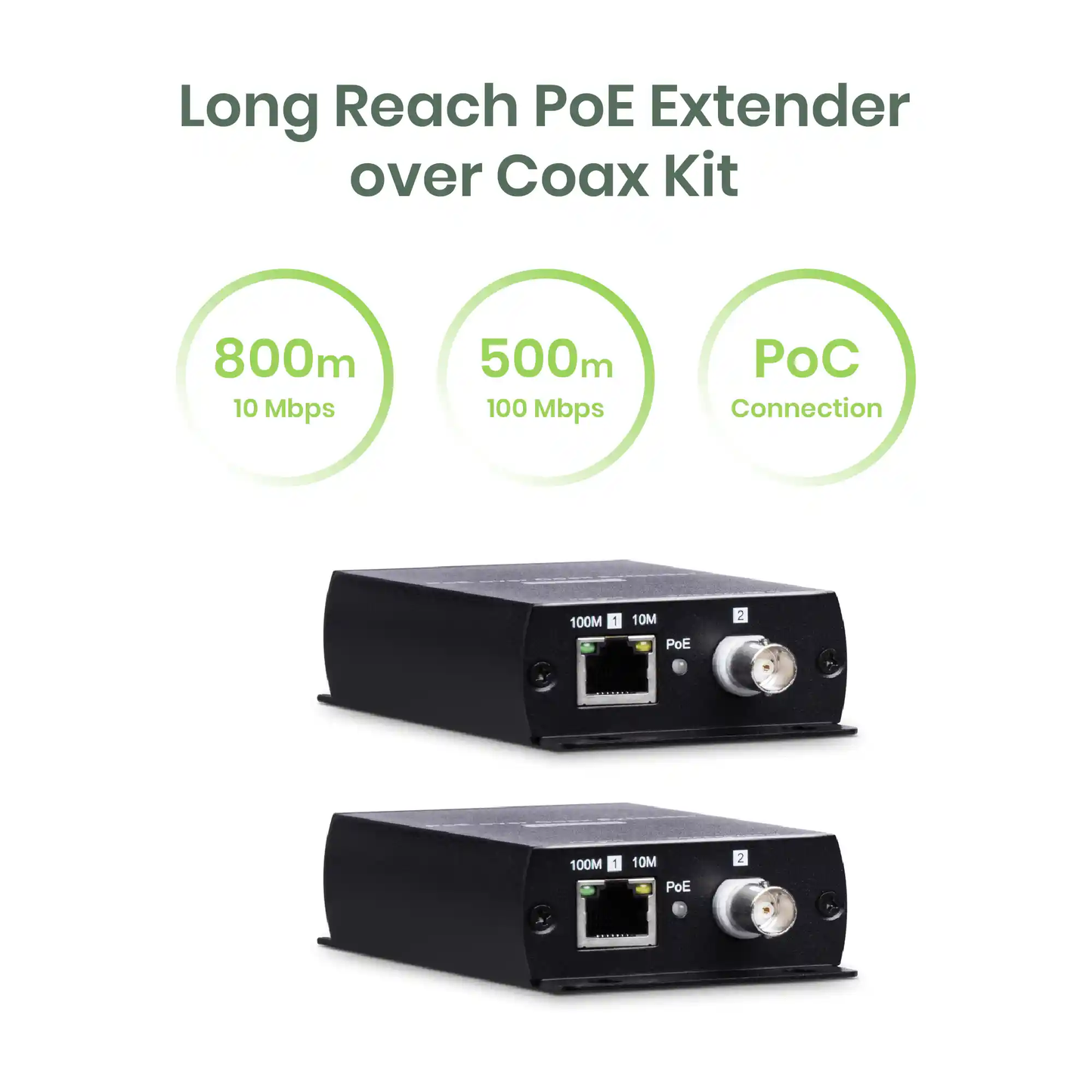 PoE Over Coax Extender Kit – 802.3af/at/bt Compatible, RG59/RG6, 10/100Mbps, Up to 500m at 100Mbps / 800m at 10Mbps – IP09CPK